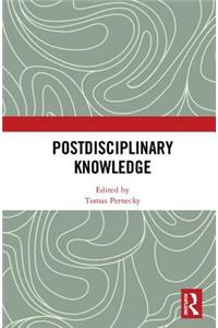 Postdisciplinary Knowledge