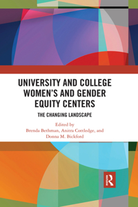 University and College Women's and Gender Equity Centers