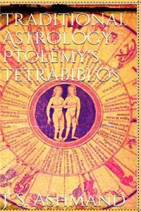 Traditional Astrology: Ptolemy's Tetrabiblos