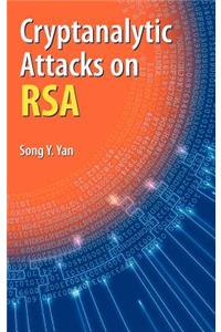 Cryptanalytic Attacks on Rsa
