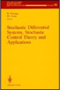 Stochastic Differential Systems, Stochastic Control Theory, and Applications