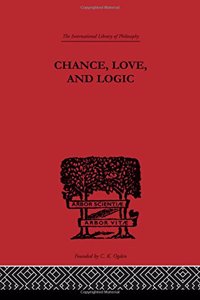 Chance, Love, and Logic