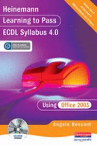 Learning to Pass ECDL Version 4.0 Using Office 2003