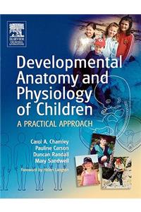 Developmental Anatomy and Physiology of Children