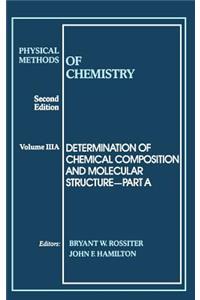 Physical Methods of Chemistry, Determination of Chemical Composition and Molecular Structure