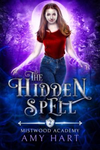 Hidden Spell (Mistwood Academy Book 2)