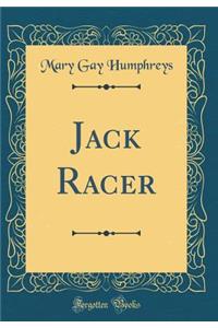 Jack Racer (Classic Reprint)