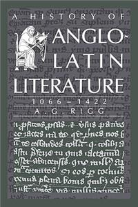 History of Anglo-Latin Literature, 1066-1422