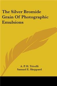 Silver Bromide Grain Of Photographic Emulsions