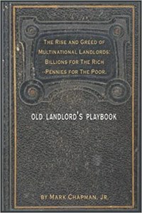 The Rise and Greed of Multinational Landlords
