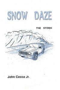 Snow Daze: The Storm, Adventure, Children, Educational, Exciting, Family Oriented