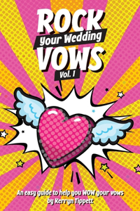 Rock Your Wedding Vows