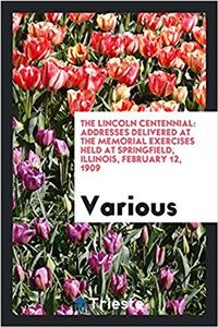 The Lincoln Centennial