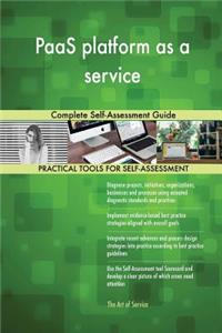 PaaS platform as a service Complete Self-Assessment Guide