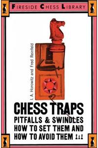 Chess Traps, Pitfalls and Swindles