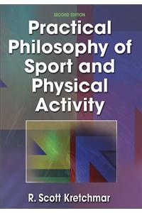 Practical Philosophy of Sport and Physical Activity