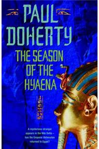 The Season of the Hyaena (Akhenaten Trilogy, Book 2)