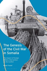 The Genesis of the Civil War in Somalia