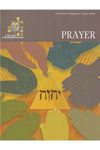 Lifelight Foundations: Prayer - Study Guide