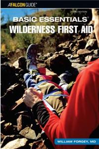 Basic Essentials (R) Wilderness First Aid