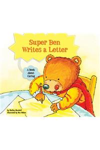 Super Ben Writes a Letter