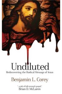 Undiluted