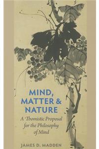 Mind, Matter and Nature