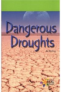 Dangerous Droughts