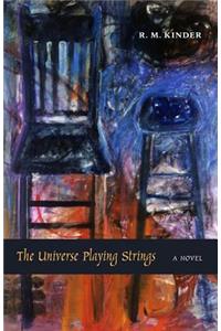 Universe Playing Strings
