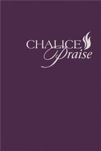 Chalice Praise