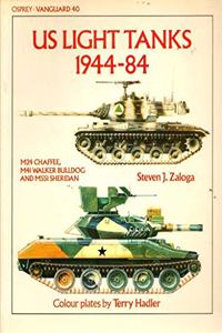 US Light Tanks 1944-1984: Chaffee, Walker, Bulldog and Sheridan (Vanguard)