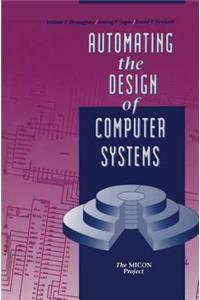 Automating the Design of Computer Systems