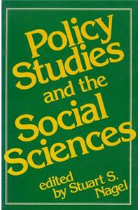 Policy Studies and the Social Sciences