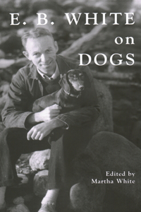 E.B. White on Dogs