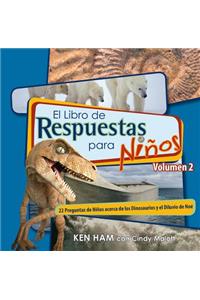 El Libro de Respuestas Para Ninos Volumen 2