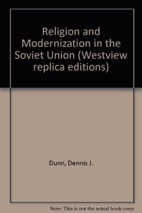 Religion And Modernization In The Soviet Union
