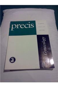 Precis, Gynecology: An Update in Obstetrics and Gynecology