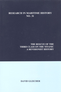 The Rescue of the Third Class on the Titanic