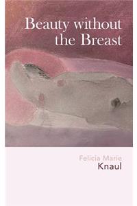 Beauty without the Breast