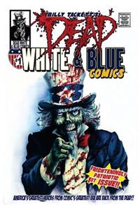 Dead White & Blue Comics #1