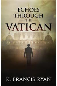 Echoes Through the Vatican