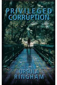 Privileged Corruption