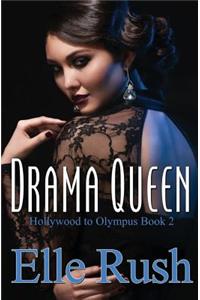 Drama Queen: Hollywood to Olympus Book 2