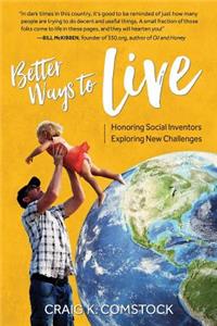 Better Ways to Live