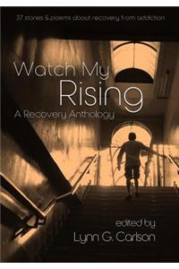 Watch My Rising