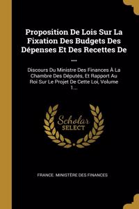 Proposition De Lois Sur La Fixation Des Budgets Des Dépenses Et Des Recettes De ...