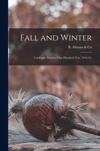 Fall and Winter