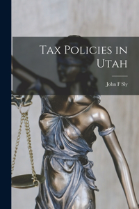 Tax Policies in Utah