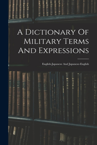Dictionary Of Military Terms And Expressions