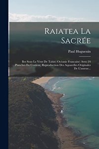 Raiatea La Sacrée